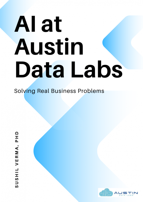 AI at Austin Data Labs Whitepaper by Sushil Verma